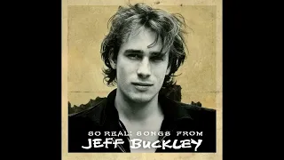 Jeff Buckley Everybody Here Wants You  Jeff Buckley Everybody Here Wants You