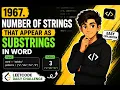 LeetCode 1967 Number of Strings That Appear as Substrings in Word Java Solution