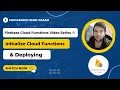 Firebase Cloud Functions Series - 1 Create project and initialize functions