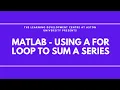 MATLAB - Summation using a For loop