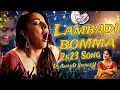Download Lagu 🎺 trending Lambadi Bomma 2k23 Dj Songs 🎼🎼🥁🥁
