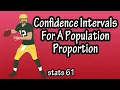 Confidence Intervals For A Population Proportions - Population Proportion Confidence Intervals