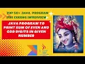 Java program to Find sum of even and odd digits in given number
