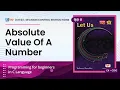 Let Us C Solutions C Programming Find Absolute Value of a Number using C language