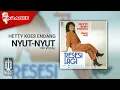 Download Lagu Hetty Koes Endang - Nyut-Nyut (Official Karaoke Video) | No Vocal