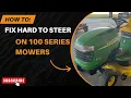 Quick Fix for John Deere 100 Series Mower Steering Problems