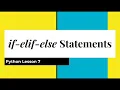 If Elif Else Statements in Python for Beginners