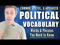 POLITICAL VOCABULARY Advanced Words Phrases You Should Know