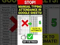 Automate Attendance in Google Sheets in 10 Seconds with GOOGLE Sheets Magic
