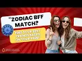 Zodiac Friendship Compatibility What Your Sign Says About Your Best Friends