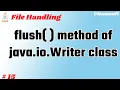 flush method of writer class in java hindi file example filewriter