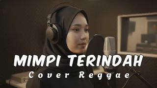 mimpi terindah elvy sukaesih pencipta chossy pratama reggae cover by hanifah voice lab