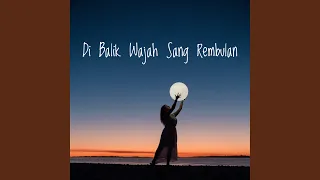 Download Dibalik Wajah Sang Rembulan MP3