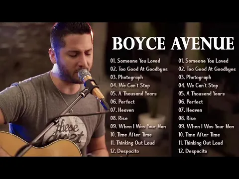 Download MP3 Boyce Avenue Greatest Hits Full Album 2021 |  Best Songs Of Boyce Avenue 2021 |  Acoustic songs 2021