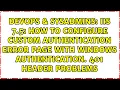IIS 7 5 How to configure custom Authentication Error page with Windows Authentication 401