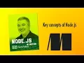 The Key Concepts of Node js