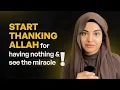 Download Lagu Thanking Allah for what you DON'T have can change your life