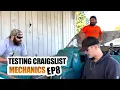 TESTING CRAIGSLIST MECHANICS EP8
