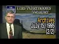 The Weather Channel Archives - July 15 1995