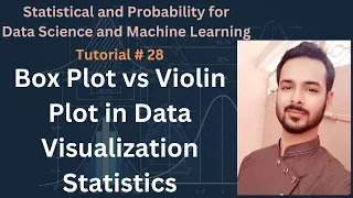 Tutorial 28 Box Plot vs Violin Plot in Data Visualization Statistics