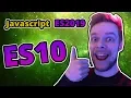 ES10 - What s New In Javascript 2019