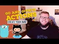 Creating Your OWN GitHub Action Using Go golang Getting Started