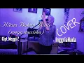 Download Lagu Hitam Bukan Putih | COVER | Inggria nada