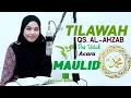 Download Lagu Tilawah Maqro Acara Maulid Nabi Muhammad, QS. Al-Ahzab - fajriyah Sillia