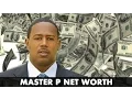 Master P Net Worth 2017 Bio And Facts