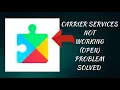 How To Solve Carrier Services Not Open Problem Rsha26 Solutions
