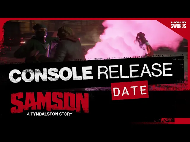SAMSON | Console Release Date Trailer