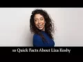 10 Quick Facts About Liza Koshy