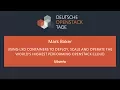 DOST 2017 Using LXD containers to deploy scale and operate by M Baker