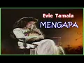 EVIE TAMALA - MENGAPA || DANGDUT KENANGAN