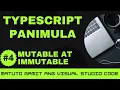 Matuto gamit ang VSCode Panimula sa TypeScript Mutable at Immutable sa TypeScript