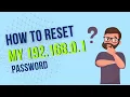 Download Lagu How do I Reset My 192.168.0.1 Password
