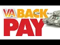 How Does VA Disability Back Pay Work