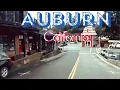 Auburn California Drive Tour Downtown Auburn