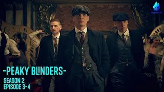 jangan membuat orang ini marah alur cerita film p3aky blinders season 2 eps 3 4