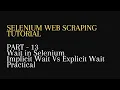 13 Wait in Selenium Implicit Wait Vs Explicit Wait Practical - Python