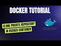 Clone GitHub Private Repository In Docker Container By Dockerfile