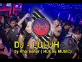 Download Lagu FUNKOT - LULUH by Khai Bahar (HOUSE MUSIC)