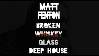 Download Post Malone - Broken Whiskey Glass (Matt Fenton Remix) MP3