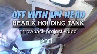 Removing Cabinet for Holding Tank and Head on an Alberg 30 – Part 1