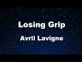 Karaoke♬ Losing Grip - Avril Lavigne 【No Guide Melody】 Instrumental, Lyric