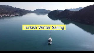 Turkish Winter Sailing! OTB 131 We continue the couple of days shakedown in Kekover.