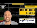 How to Setup Lightspeed Trader Indicators and Filter Studies