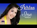 Download Lagu INE SINTHYA - IKHLAS [OFFICIAL VIDEO KARAOKE LYRICS]