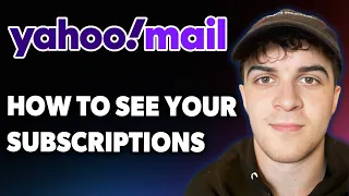 How to See Your Subscriptions on Yahoo Mail 2025 Full Guide