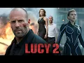 Download Lagu Lucy 2 : Full Movie 2025 |Jason Statham, Scarlett Johansson, Morgan Freeman New #action  #movie #4k